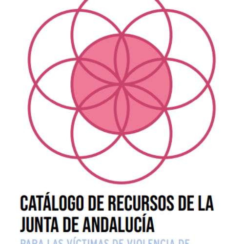 CATÁLOGO DE RECURSOS DE LA JUNTA DE ANDALUCÍA PARA LAS VÍCTIMAS DE VIOLENCIA DE GÉNERO