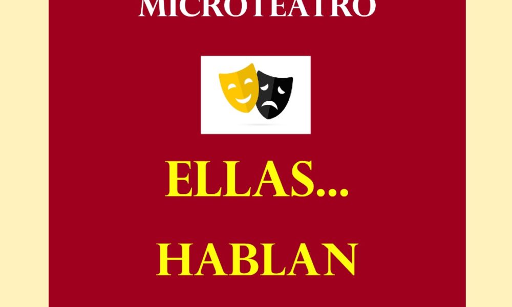 Ellas… hablan, ya tiene nueva fecha